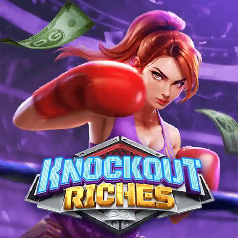 Knockout Riches
